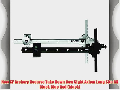New SF Archery Recurve Take Down Bow Sight Axiom Long Site RH Black Blue Red (black)