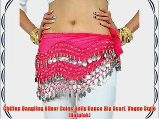 Chiffon Dangling Silver Coins Belly Dance Hip Scarf Vogue Style (Hotpink)
