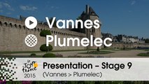 Presentation - Stage 9 (Vannes > Plumelec): by Bernard Hinault – 5-time Tour de France winner