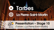 Presentation - Stage 10 (Tarbes > La Pierre-Saint-Martin): by Jean-Michel Monin – Assistant race director