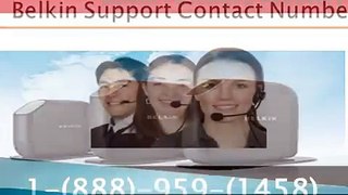 #1888 959 1458 Belkin Router Technical Support Phone Number