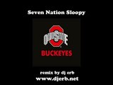Seven Nation Sloopy (Ohio State Buckeyes Remix)