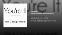 You're It (Gabe Bondoc Piano Cover)