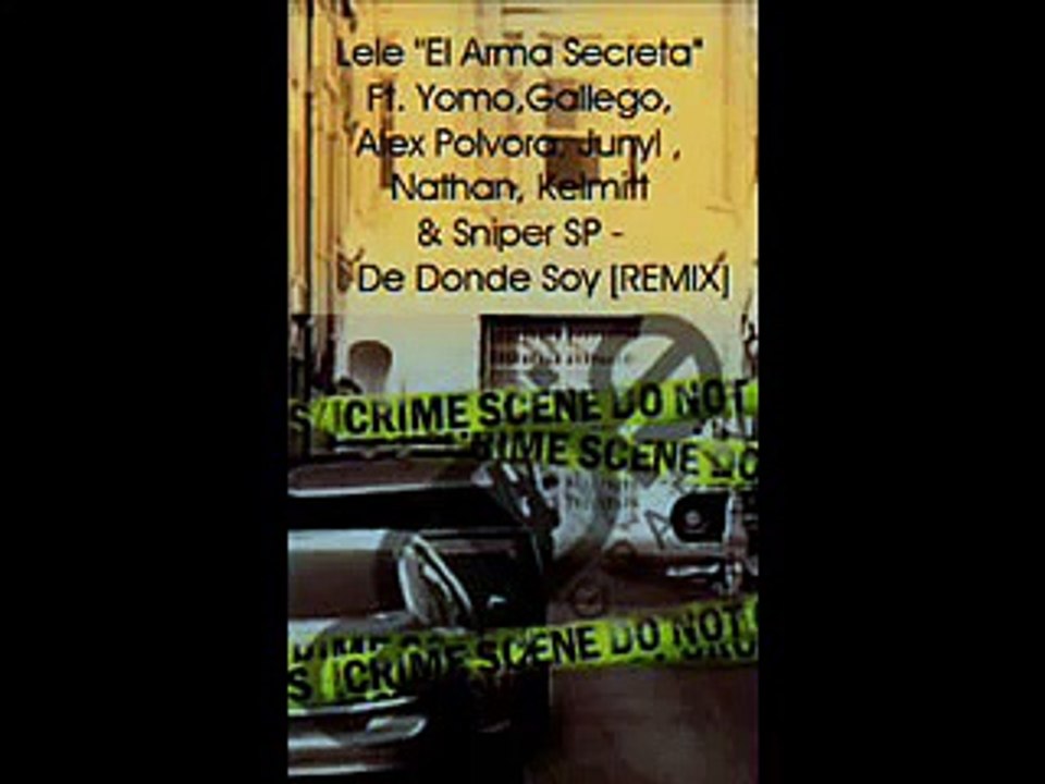 DE DONDE SOY (REMIX) - Lele  FT Yomo, Gallego, Alex Polvora, Junyl, Sniper SP, Nathan & Kelmitt