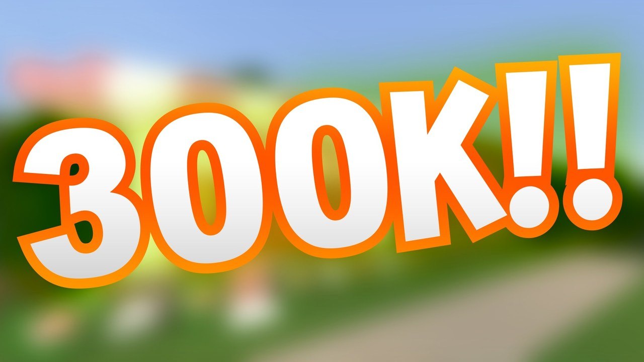 300k Thank You! ❤