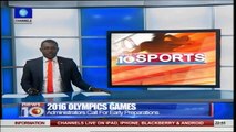 News@10: 2016 Olympics Games:  Administrations Call For Early Preparations 28/06/15 Pt. 4