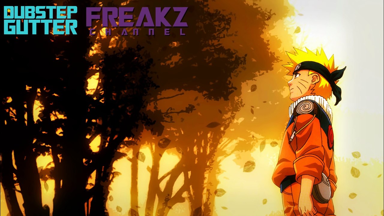 Naruto Dubstep