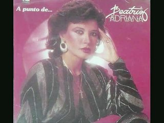 Beatriz Adriana - Te Voy a Terminar