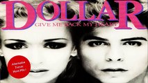 Dollar - Give Me Back My Heart (Alternative Trevor Horn Mix)