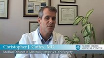 New Minimally Invasive Options for Gynecologic Surgery at North Shore Medical Center (NSMC)
