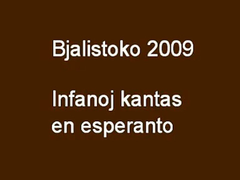 Popular children's song in Esperanto - Infanoj kantas en esperanto