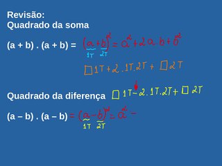 Aula 6 - Produtos Notáveis