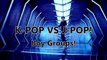 K-Pop VS J-Pop [Boy Groups!]