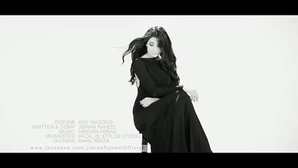 Kahein Na Kahein - Jibran Raheel Official Music Video HQ