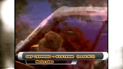 DEF LEPPARD - HYSTERIA (rework 2015) marloz vdmx