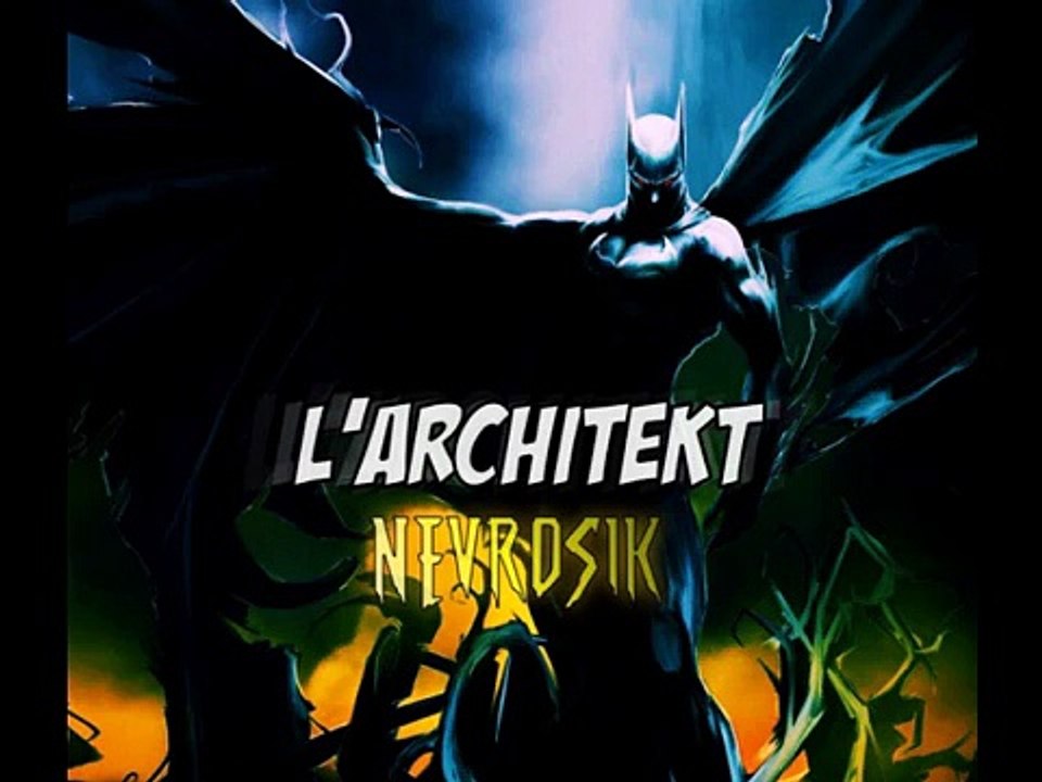 L'ARCHITEKT -Névrosick-