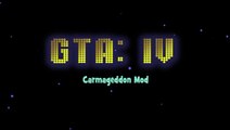 GTA: IV - Carmageddon Mod