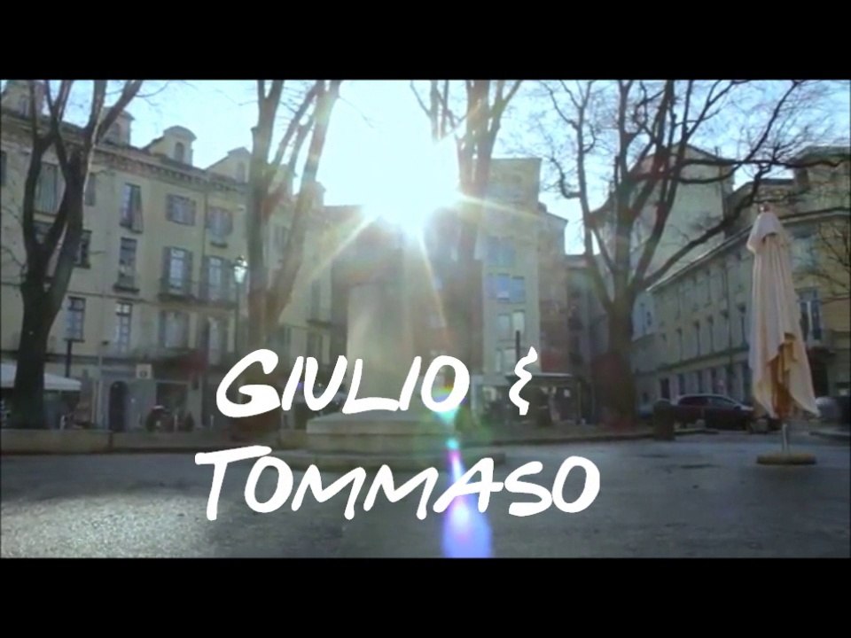 Friends  -- Giulio & Tommaso
