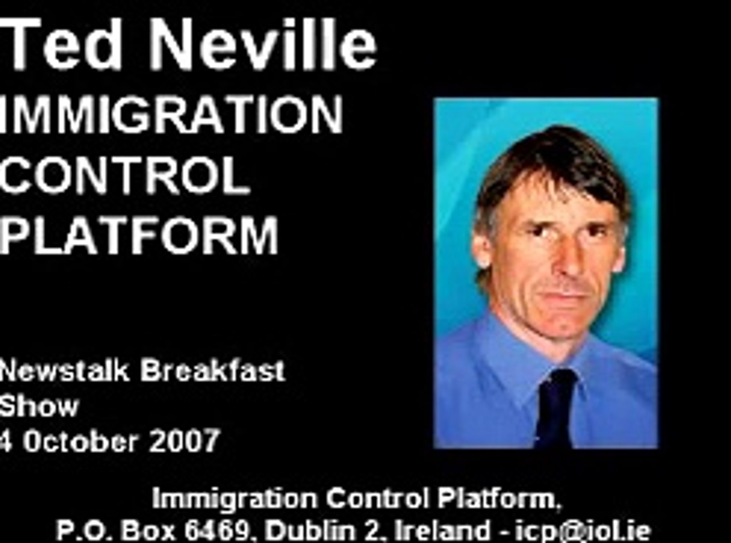 Ted Neville ICP - Newstalk 4th Oct 07