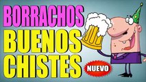 CHISTES BUENOS - CHISTES DE BORRACHOS - EPISODIO #2 - CHISTES CORTOS - CHISTES GRACIOSOS