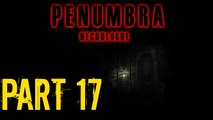 Penumbra Necrologue Part 17 Darkness And Many Deaths
