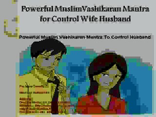 Powerful Vashikaran Mantra for Control Wife Husband