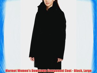 Marmot Women's Downtown Component Coat - Black Large