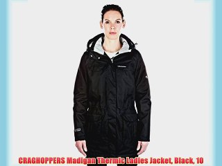 CRAGHOPPERS Madigan Thermic Ladies Jacket Black 10