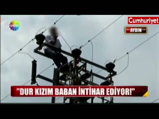 "Dur kızım baban intihar ediyor"