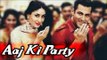 Aaj Ki Party Bajrangi Bhaijaan VIDEO SONG RELEASES | Salman Khan, Kareena Kapoor Khan