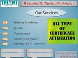 Embassy Certificate Attestation in Ahmedabad, Pune, Mumbai, Chennai, Hyderabad, Delhi, Chandigarh
