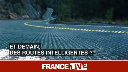 Et demain, des routes intelligentes ?