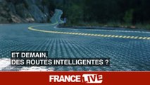 Et demain, des routes intelligentes ?