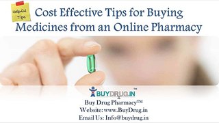 Cost Effective Tips for Buying Medicines from an Online Pharmacy