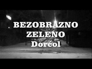 BEZOBRAZNO ZELENO - Dorćol (1983)