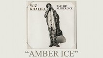 Wiz Khalifa - Amber Ice (Taylor Allderdice)