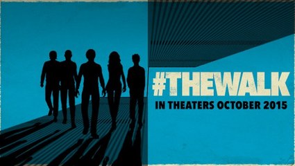 The Walk Official Official Trailer #1 (2015) - Joseph Gordon-Levitt Drama HD