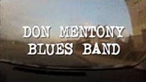 DON MENTONY BLUES BAND - Last Night (1988)