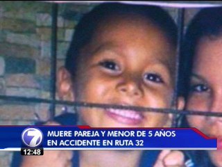 Una madre, su hijo y su pareja fueron las víctimas de un accidente en la ruta 32