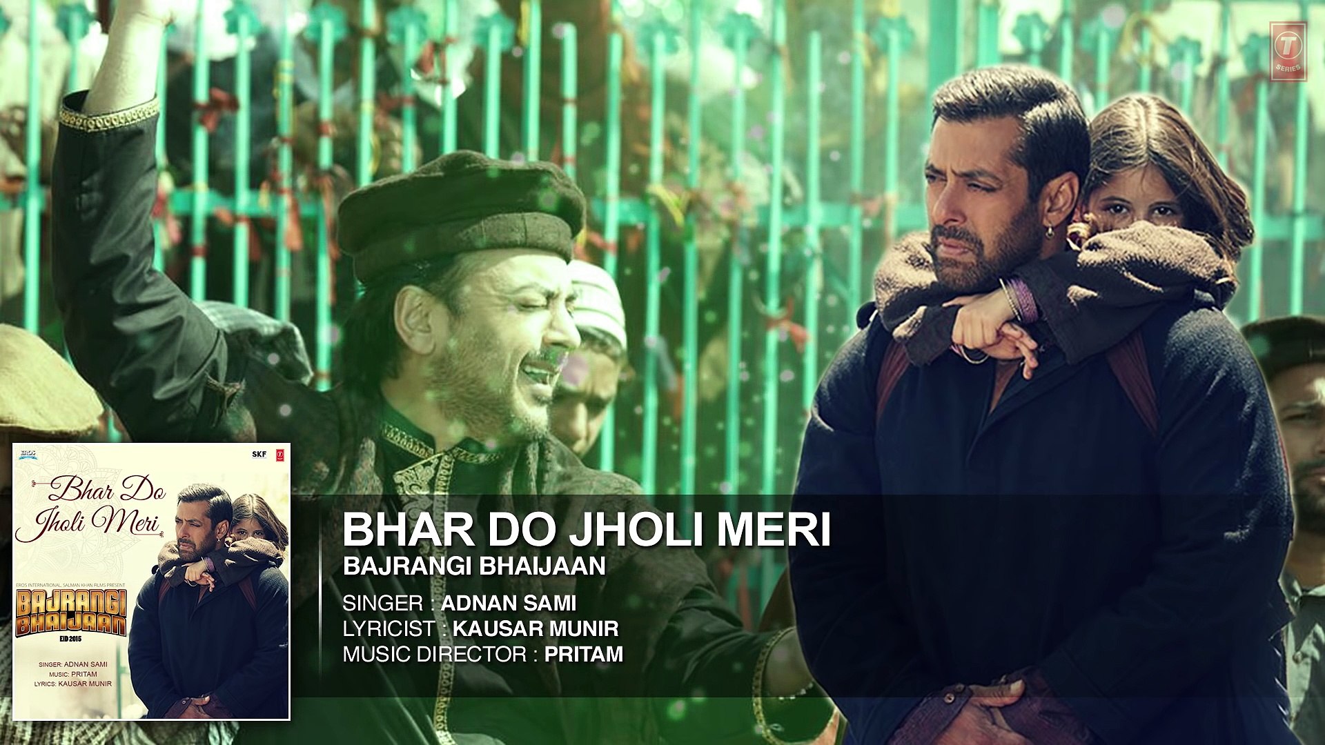 Bhar Do Jholi Meri Full Audio Song Bajrangi Bhaijaan Adnan Sami Salman Khan