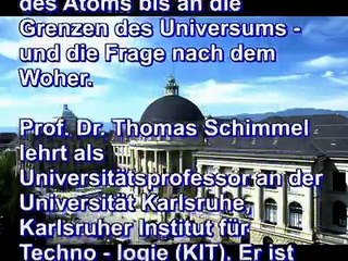 Der Urknall und die Gottesfrage von Prof. Dr. Thomas Schimmel Teil1