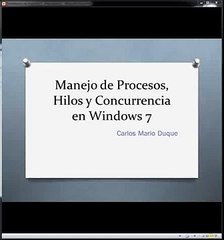 Manejo de Procesos, Hilos y Concurrencia en Windows 7