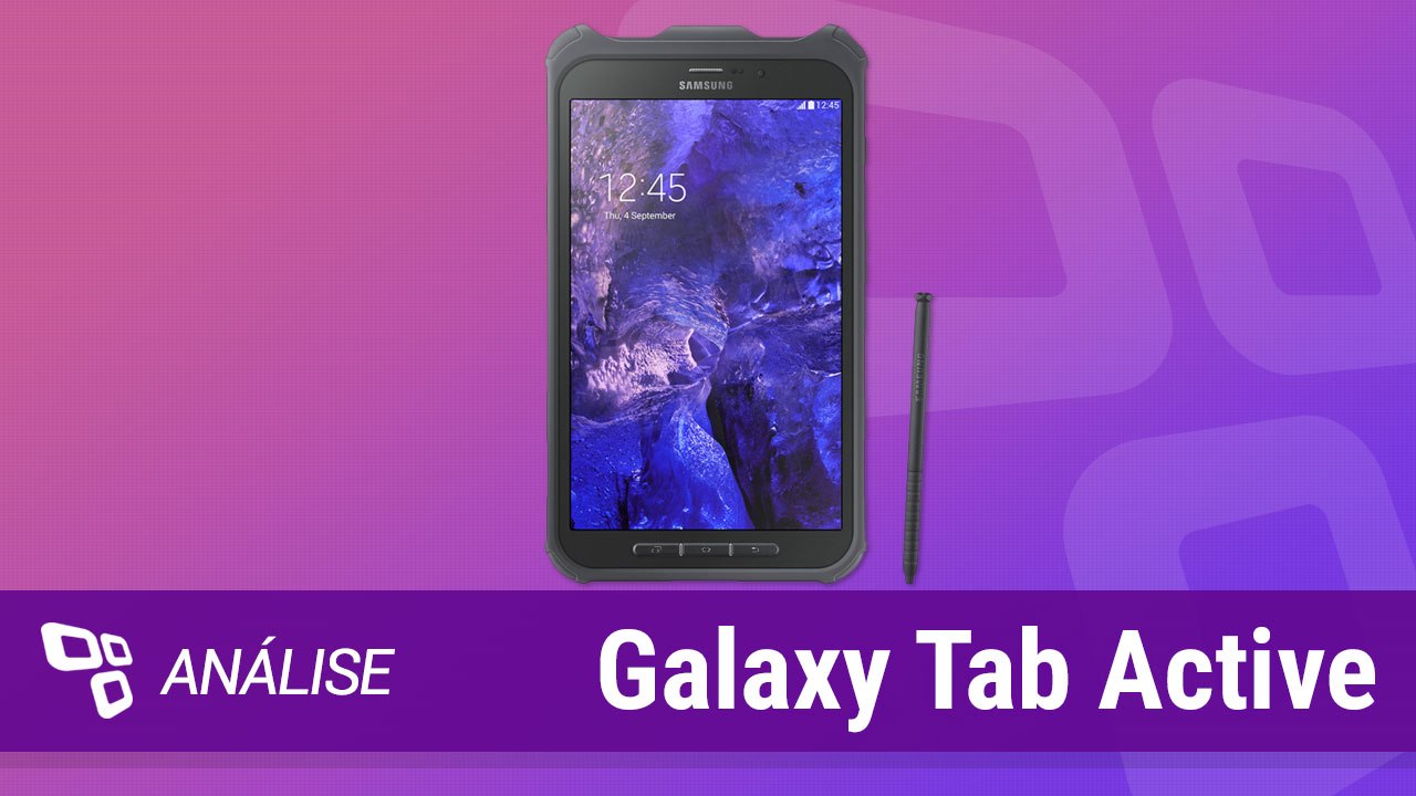 Samsung Galaxy Tab Active [Análise] - TecMundo