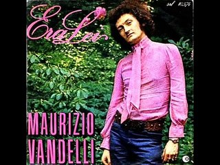 Maurizio Vandelli   Era lei