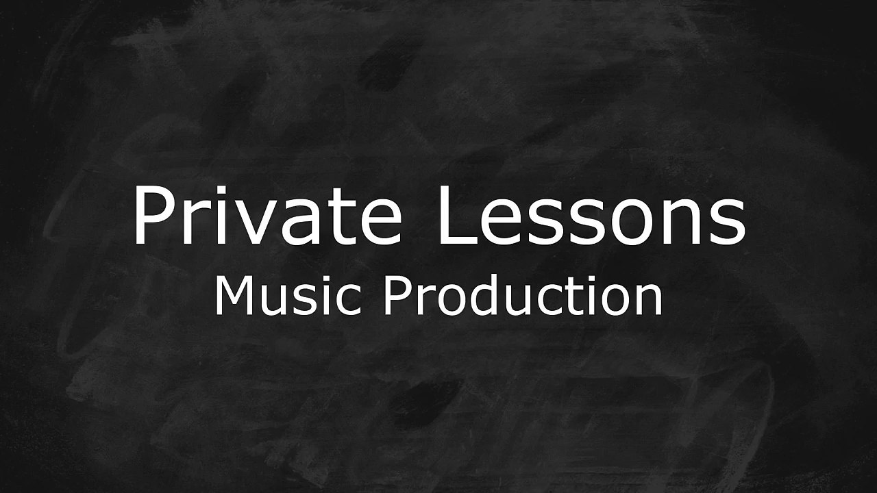 Private Lessons for Music Production!