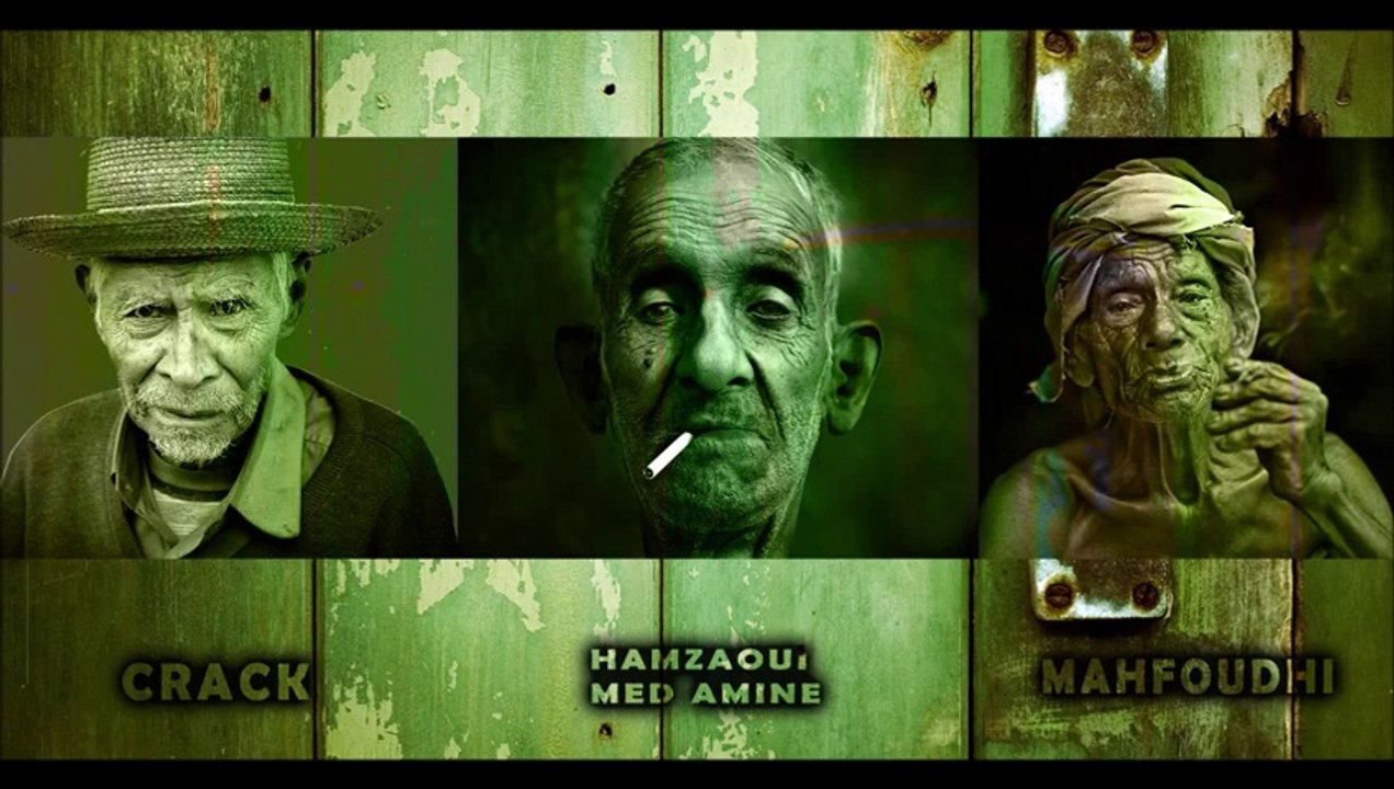 CRACK & Hamzaoui Med Amine & MAHFOUDHI - تــي خلّونـــي