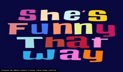 She's Funny That Way (2015) Full Movie