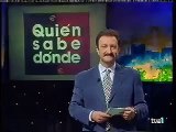 Cabecera de Quién Sabe Dónde (1994)