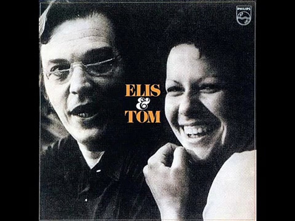 Antônio Carlos Jobim e Elis Regina - Samba de uma nota só