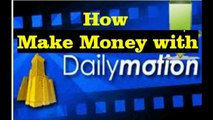 How to make money on Dailymotion !! Youtube Vs Dailymotion which is best _2015